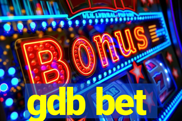 gdb bet